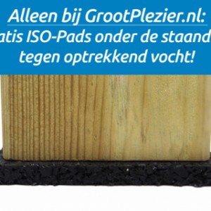 Alleen bij GrootPlezier krijgt u gratis ISO-Pads tegen optrekkend vocht onder de schommelpoten!